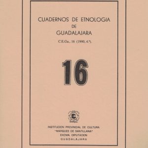 CUADERNOS DE ETNOLOGÍA DE GUADALAJARA 16 (1990)